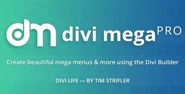 Divi Mega Pro – The Ultimate Divi Mega Menu Builder