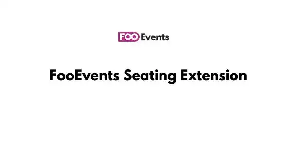 FooEvents Seating Extension