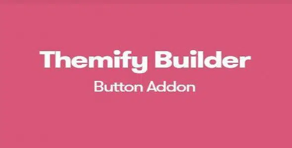 Themify Button Pro Builder