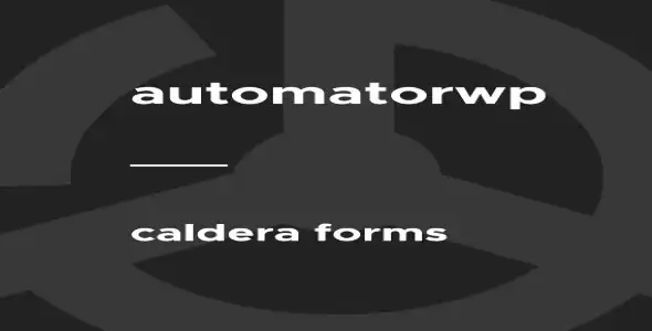 AutomatorWP Caldera Forms