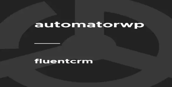 AutomatorWP FluentCRM