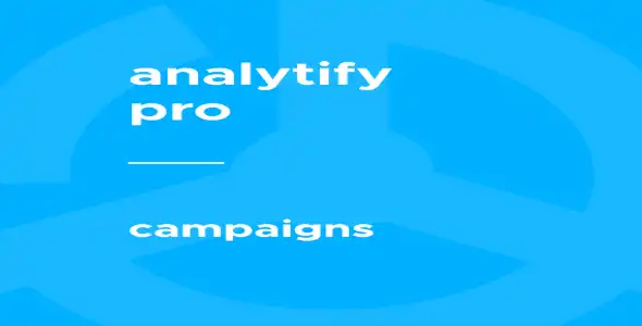 Analytify Campaigns Manager