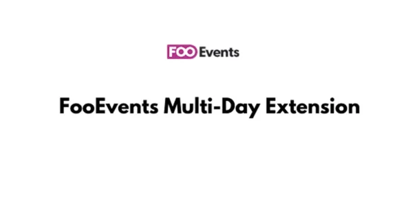FooEvents Multi-Day Extension